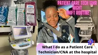 WORK DAY IN THE LIFE OF A PATIENT CARE TECHNICIAN//CNA//NIGHT SHIFT EDITION//MEDSURG UNIT//GIVEAWAY!
