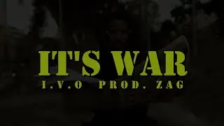 I.V.O - It's war (prod. ZAG)