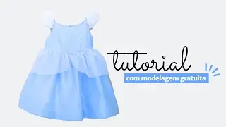 Como Fazer Vestido Infantil  Inspirado na Cinderela Com Moldes dos 2 aos 10 anos - Parte I