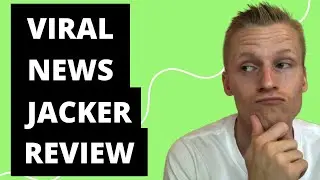 Viral News Jacker Review and MEGA Custom Bonuses