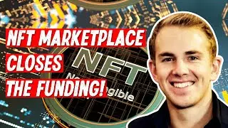 Mintable NFT Marketplace Closes the Oversubscribed Series of  Funding at $13 Million