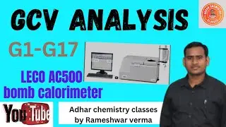 Gcv analysis|Gcv kya hai|grass calorific value|noncoking coal|Leco Ac500 bomb calorimeter|coal type