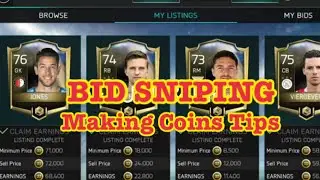 BID SNIPING, Making CoinsTips , fifamobile 18