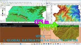 GIS in Nepali (Lesson-5): GNSS and its applications