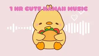 Cozy Chick kawaii 1 hour lofi aesthetic BGM, Study beats relaxing and chill with little cute chick