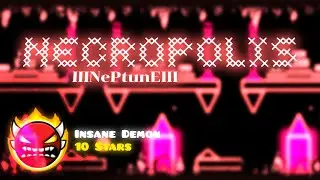 [Insane Demon] Necropolis 100% by IIINePtunEIII