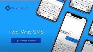 On Demand Webinar I Two-way SMS: Ideas and Best Practices
