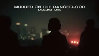 Murder on the Dancefloor (ENGELING Remix) [Afro House]