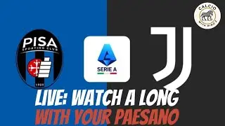 LIVE WATCH A LONG PISA VS JUVENTUS.