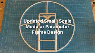 Updated Small-Scale Modular Paramotor Frame Design