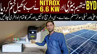Solar System Price in Pakistan 2025||Nitrox 6.6Kw and BYD lithium Battery Price in Pakistan 2025