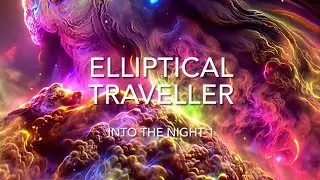 Elliptical Traveller Into the Night 1