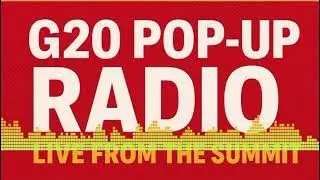 🔴 LIVE: G20 POP-UP RADIO | Africa&rsquo;s Real-Time Summit Coverage