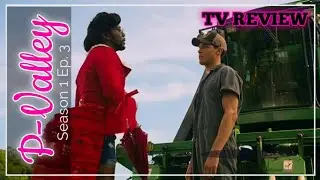 (REVIEW) P-Valley - Season 1 Episode 3 (RECAP)