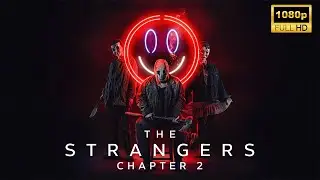 The Strangers Chapter 2 (2025) | Horror Mystery | New Hollywood Movie Breakdown | Facts and Review