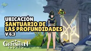 Ubicaci&oacute;n de todos los Santuarios de las profundidades en Nod Krai 6.3 | Genshin Impact