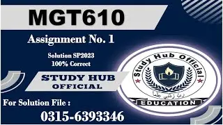 MGT610 assignment 1 solution sp2023
