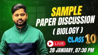 CLASS 10  SCIENCE  : SAMPLE PAPER DISCUSSION - BIOLOGY