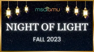 Night of Light Fall 2023 | Quran Recitation and Reflection