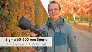 Sigma 60-600 mm DG OS HSM Sport | Das 