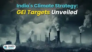 India&rsquo;s Draft Climate Policy 2025: What It Means