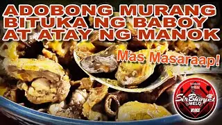 ADOBONG MURANG BITUKA NG BABOY AT ATAY NG MANOK.. NAPAKAMENOS NA PANGULAM O PULUTAN MGA KABAYAN...