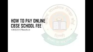 How to Pay Online CBSE School Fee