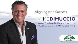 Aligning with Success w/ Mike DiMuccio - March 26, 2018