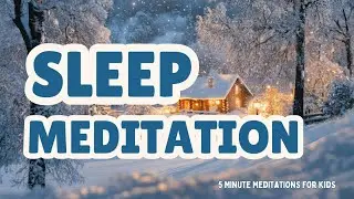 10-минутная медитация для сна для детей | Праздничное спокойствие + звуки потрескивания огня