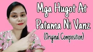 Mga Hugot At Patama Ni Vanz | Original Composition | Vanz Official