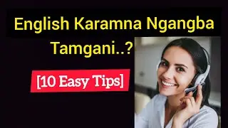 Karamna English Ngangba Tamgani |10 Tips|