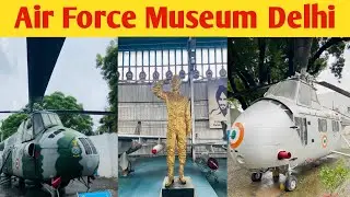 Indian Air Force Museum Palam !! Air Force Museum Delhi !!