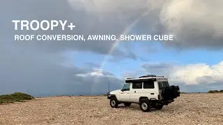 TROOPY + ROOF CONVERSION, AWNING, SHOWER CUBE