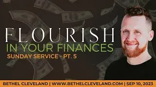🔴 LIVE Sunday Service | Live Online Church Service | Bethel Cleveland | Flourish In Your Finances