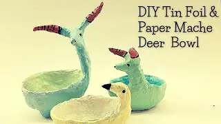 DIY  Deer Bowl with Tin Foil and Paper Mache | DIY Gift Ideas