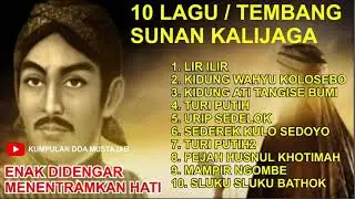 LAGU SUNAN KALIJAGA   10 TEMBANG JAWA SUNAN KALIJAGA   ENAK DIDENGAR, MENENTRAMKAN HATI