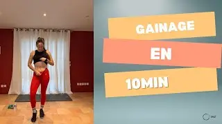 GAINAGE en 10min