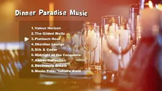 VIP Dinner Paradise Music | Night Mood Muzic