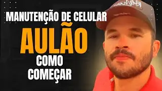 Aula Gr&aacute;tis: Como Come&ccedil;ar a Consertar Celulares em Casa e Lucrar Ainda Esse M&ecirc;s
