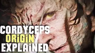 The Last Of Us Cordyceps Infection Origin & Flour Connection Explained