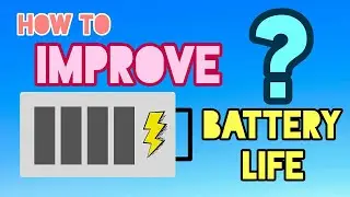 How to improve Battery Life on mobile phone? | 9 tips to improve battery life on android