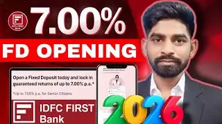 IDFC First Bank Fixed Deposit Opening Process in 2026 ||