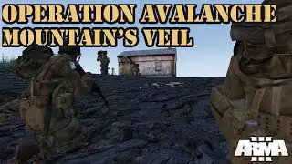 Operation Avalanche Giant III: Mountain’s Veil Part III | 82nd Airborne 505th PIR  |  Arma 3