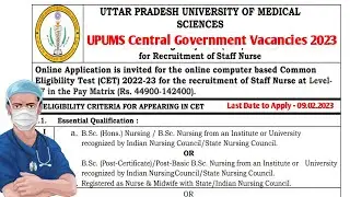 UPUMS Central Government Staff Nurse Recruitment 2023 || Central Govt Staff Nurse vacancies 2023 ||