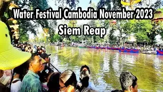 Walk Around Water Festival Siem Reap Cambodia November 2023, Travel Vlog, Sumsooth