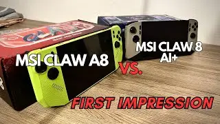 MSI Claw A8 vs. MSI Claw 8 AI+ First Impression
