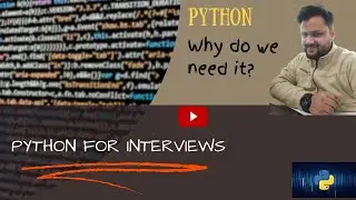 Python Advantages |  Python for beginners | Python tutorial | why to use Python | Why we use Python