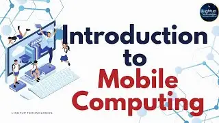 Introduction to Mobile Computing Chapter 1 & 2 Cover in this Video | Full Introduction for Beginners