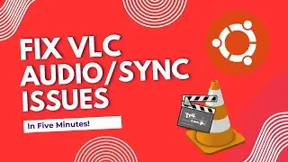 How To Fix VLC Media Play Video/Audio Sync Issues