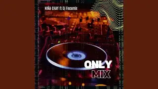 Ni&ntilde;a Chay (Remix)
